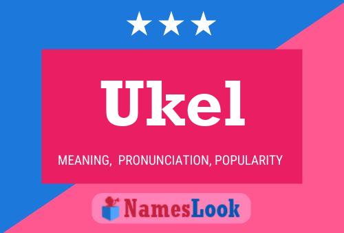 Poster del nome Ukel