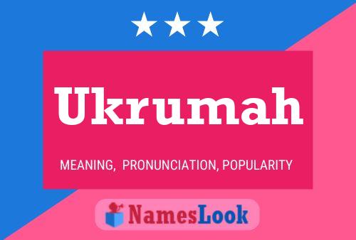 Poster del nome Ukrumah