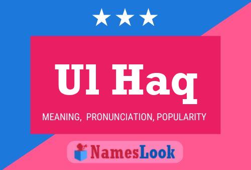 Poster del nome Ul Haq