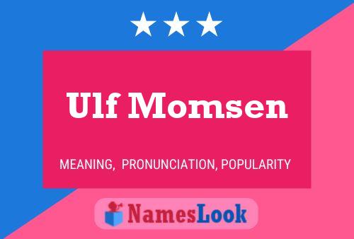 Poster del nome Ulf Momsen