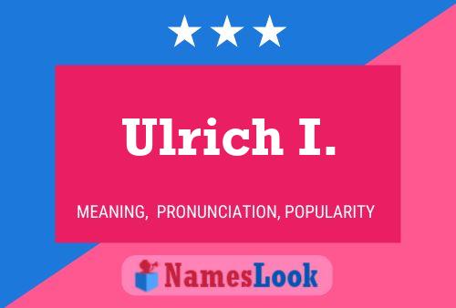 Poster del nome Ulrich I.