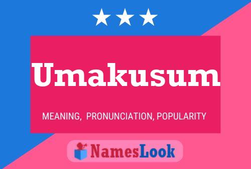 Poster del nome Umakusum