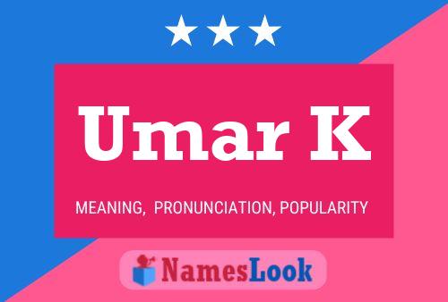 Poster del nome Umar K