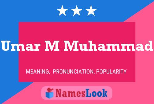 Poster del nome Umar M Muhammad