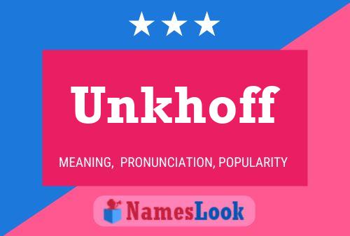 Poster del nome Unkhoff