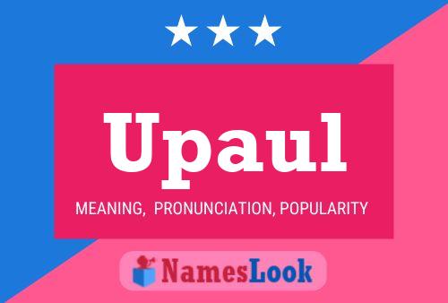 Poster del nome Upaul