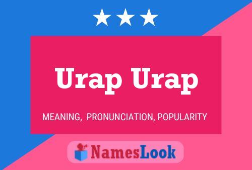 Poster del nome Urap Urap