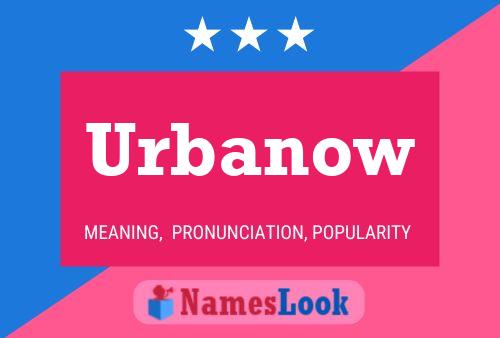 Poster del nome Urbanow