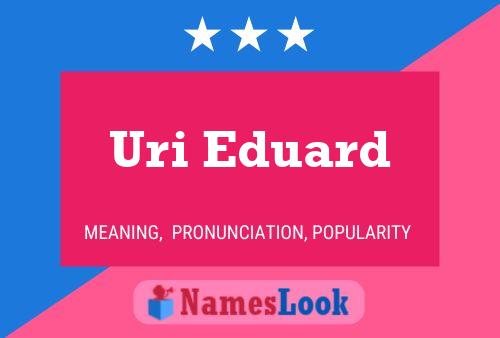 Poster del nome Uri Eduard