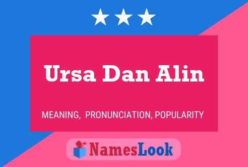 Poster del nome Ursa Dan Alin