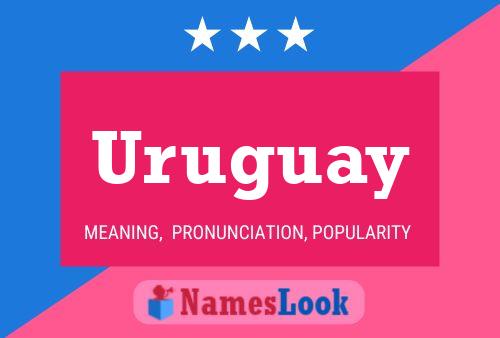 Poster del nome Uruguay