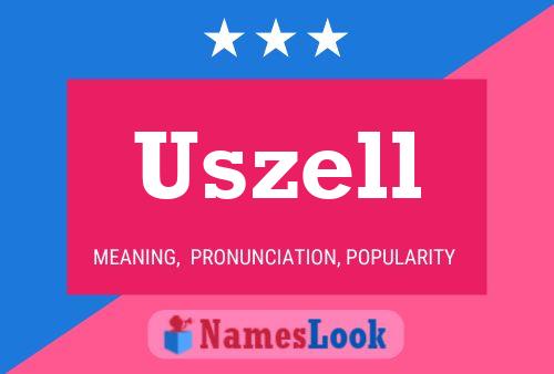 Poster del nome Uszell