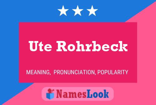 Poster del nome Ute Rohrbeck