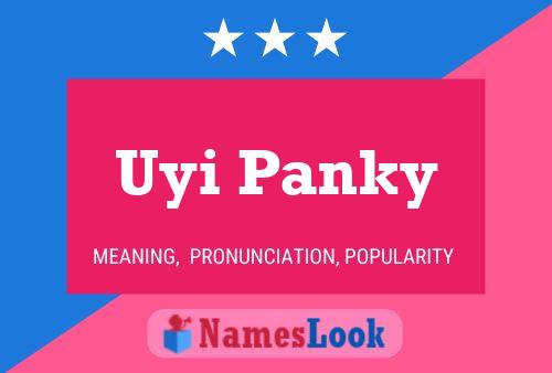 Poster del nome Uyi Panky