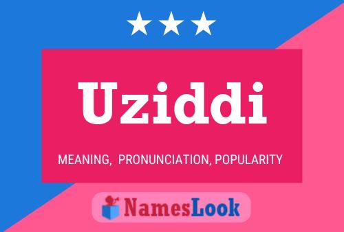 Poster del nome Uziddi