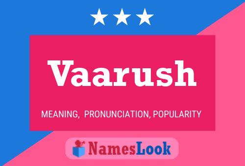 Poster del nome Vaarush