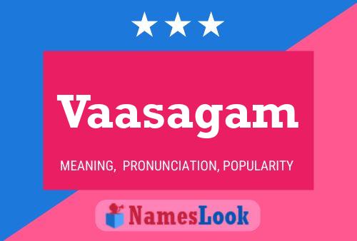 Poster del nome Vaasagam