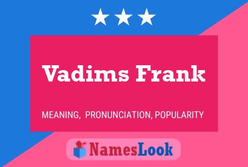 Poster del nome Vadims Frank