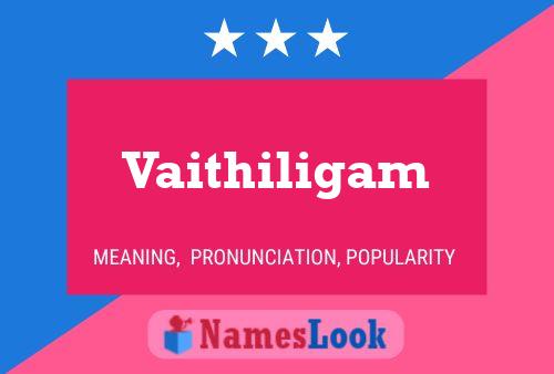 Poster del nome Vaithiligam