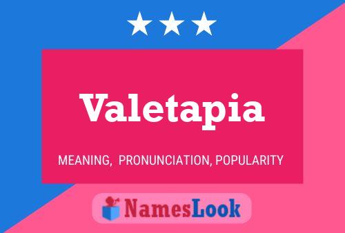 Poster del nome Valetapia