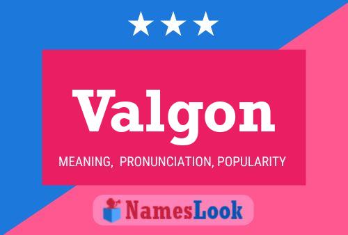 Poster del nome Valgon