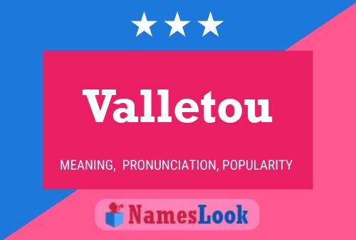 Poster del nome Valletou