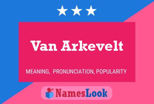 Poster del nome Van Arkevelt