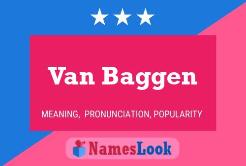 Poster del nome Van Baggen