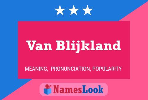 Poster del nome Van Blijkland