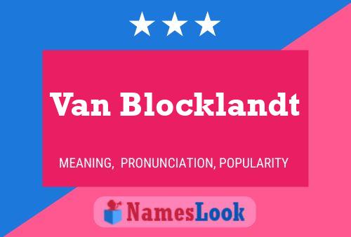 Poster del nome Van Blocklandt