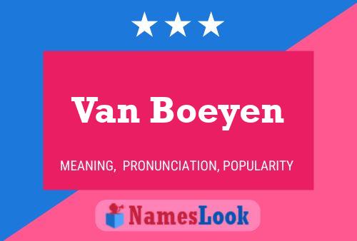 Poster del nome Van Boeyen