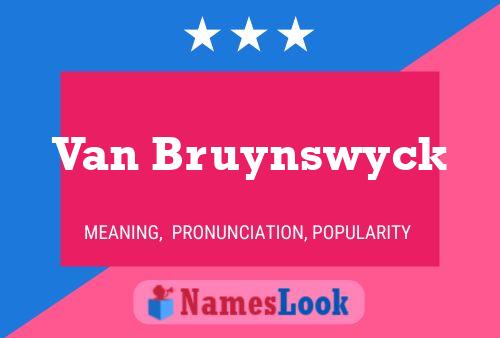 Poster del nome Van Bruynswyck