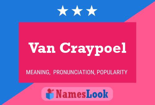 Poster del nome Van Craypoel