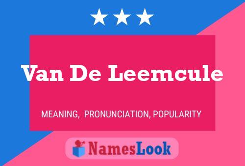 Poster del nome Van De Leemcule