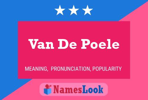 Poster del nome Van De Poele