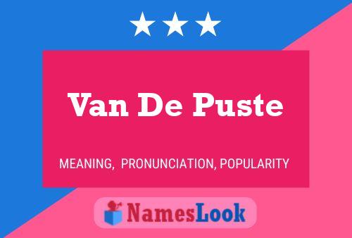 Poster del nome Van De Puste