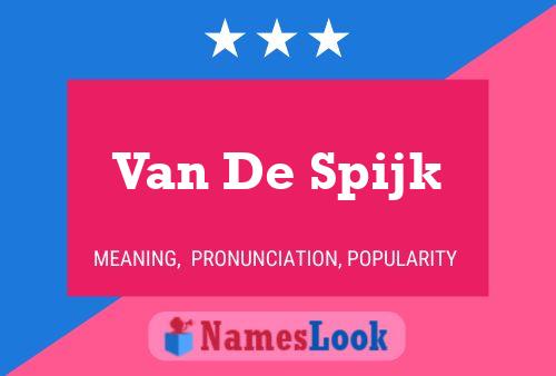 Poster del nome Van De Spijk