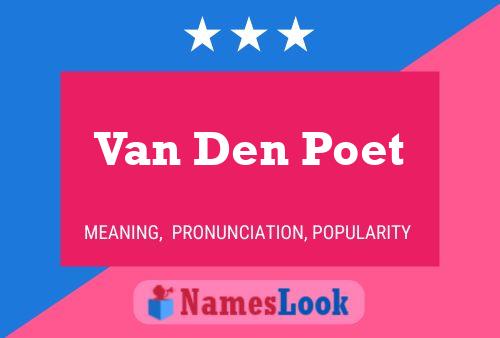 Poster del nome Van Den Poet