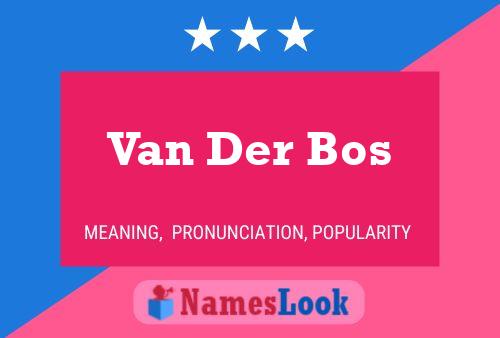 Poster del nome Van Der Bos