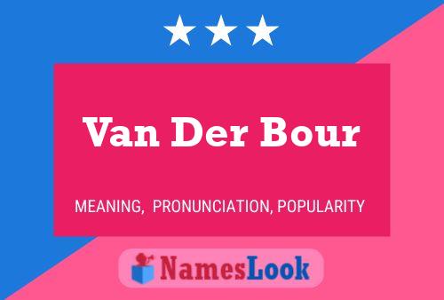 Poster del nome Van Der Bour