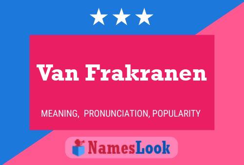 Poster del nome Van Frakranen