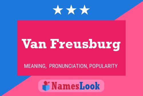 Poster del nome Van Freusburg