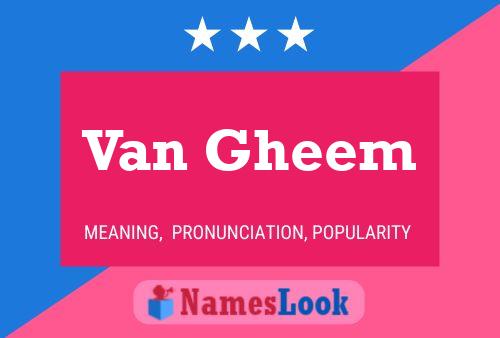 Poster del nome Van Gheem