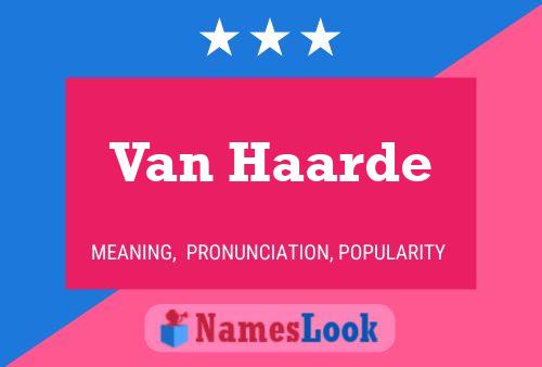 Poster del nome Van Haarde