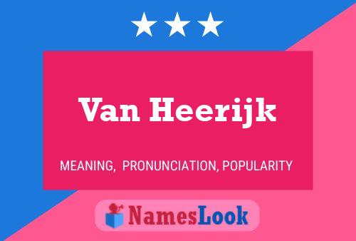 Poster del nome Van Heerijk