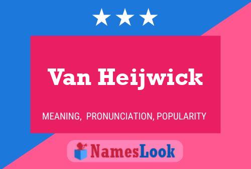 Poster del nome Van Heijwick