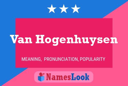 Poster del nome Van Hogenhuysen