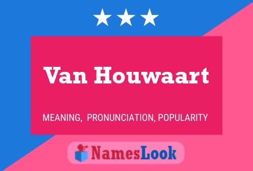 Poster del nome Van Houwaart