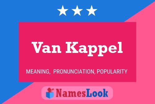 Poster del nome Van Kappel