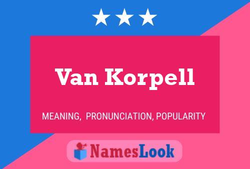 Poster del nome Van Korpell